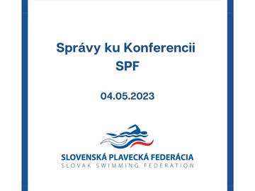 Správy ku Konferencii SPF 04.05.2023