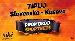 Tipujte Slovensko – Kosovo: S promokódom SPORTNET5 od Niké neprehráte!