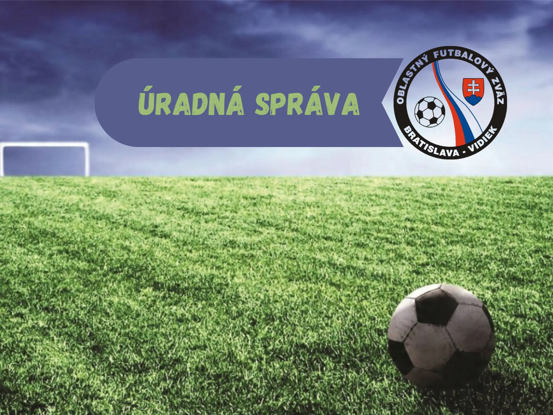 ÚRADNÁ SPRÁVA ObFZ BA - VIDIEK Č. 29 ZO DŇA 30.1.2026