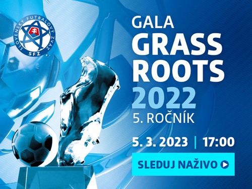 GRASSROOTS – 5. ročník Gala Grassroots futbalu klope na dvere