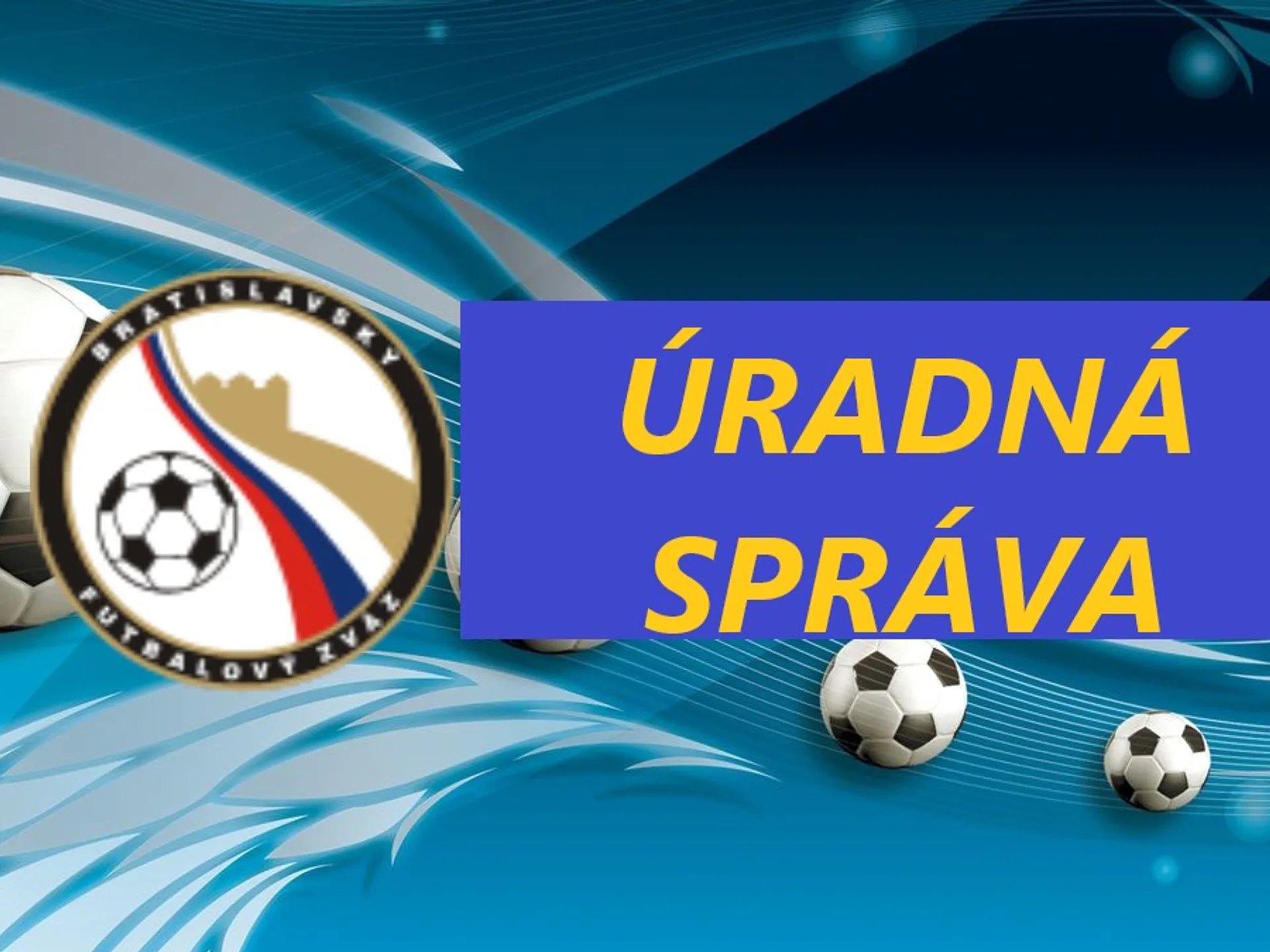 ÚRADNÁ SPRÁVA Č.39 ZO DŇA 11.04.2025