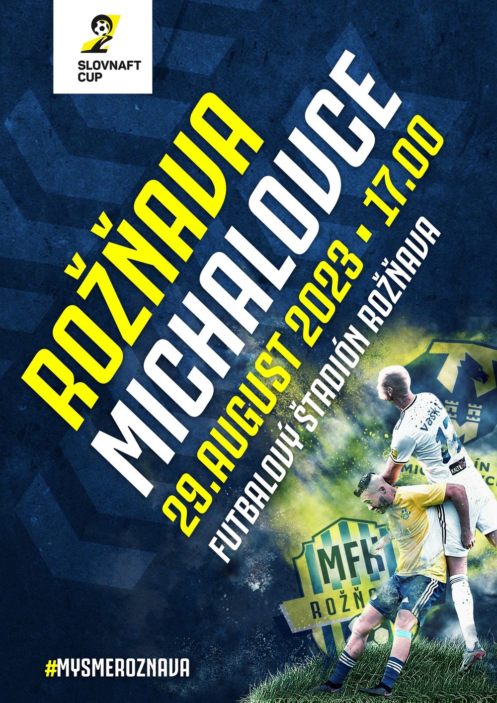 Slovnaft Cup MFK Rožňava MFK Zemplín Michalovce