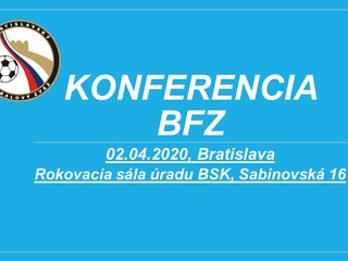 KONFERENCIA BFZ sa bude konať 02.04.2020 o 17:30 hod.