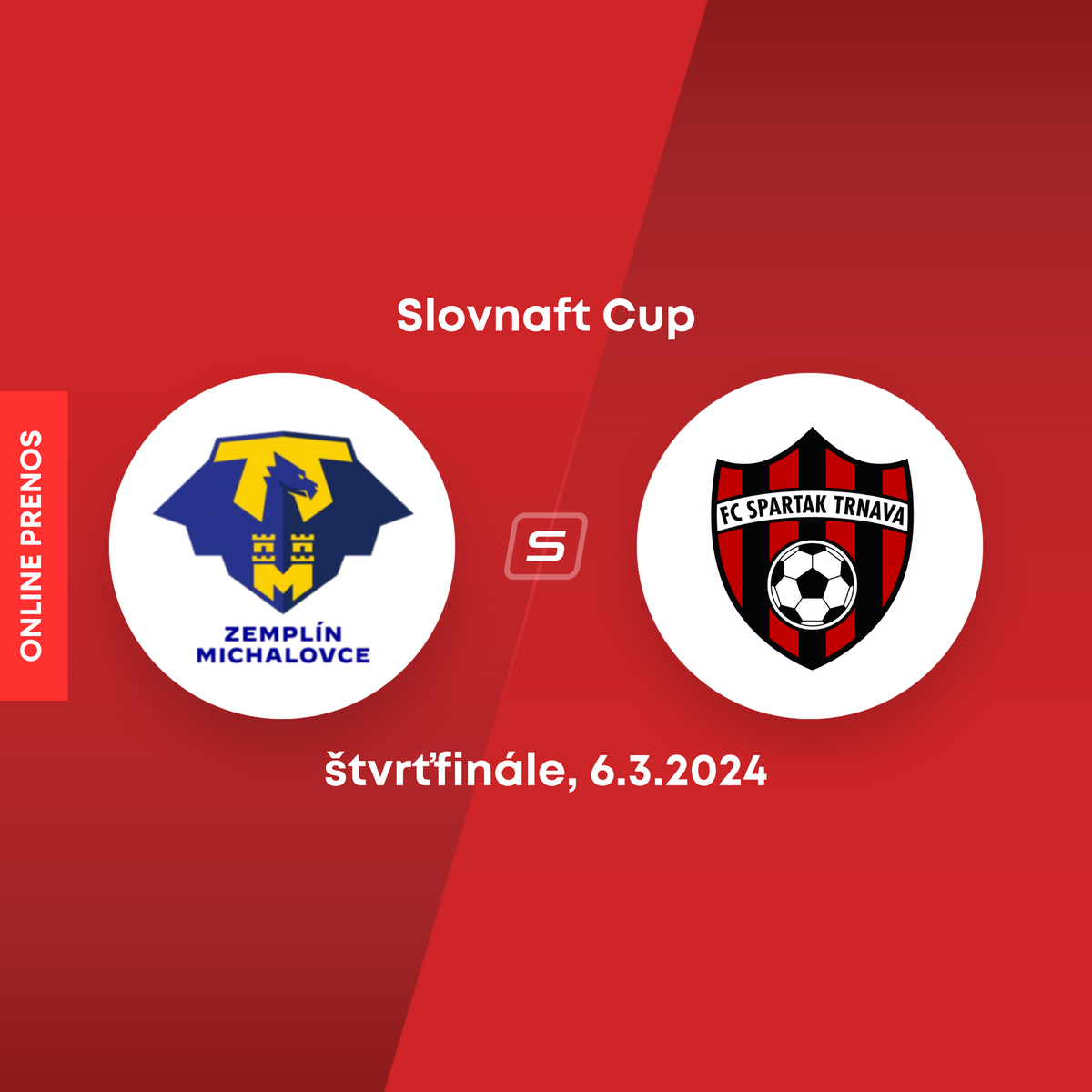Zemplín Michalovce - Spartak Trnava: ONLINE prenos Slovnaft Cup 2023/ 