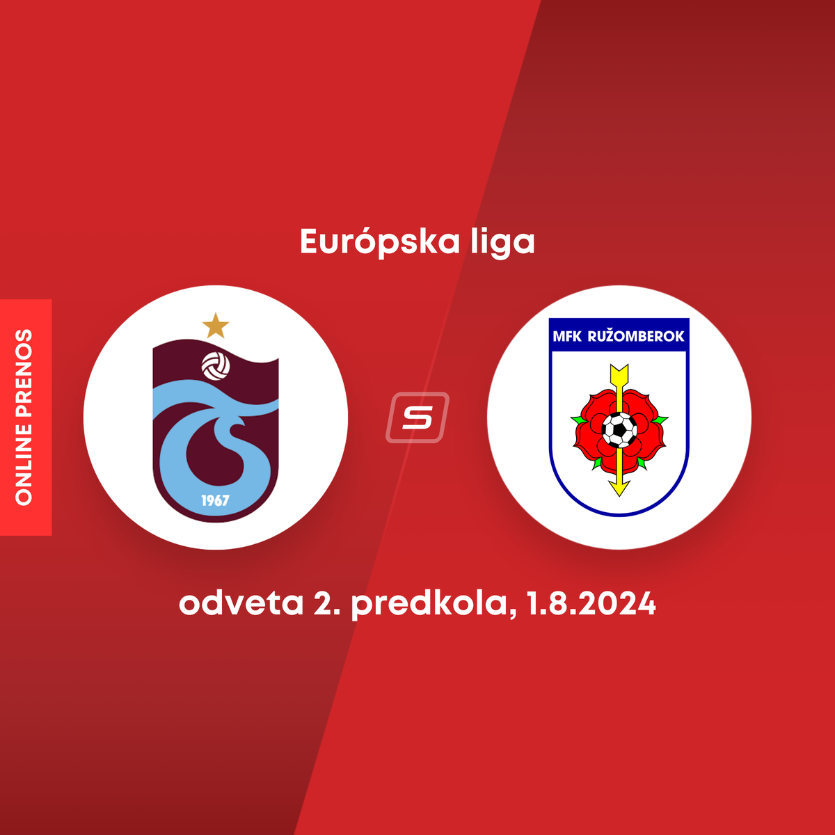 Diskusia: ONLINE: Trabzonspor - MFK Ružomberok dnes, Európska liga LIVE (odveta, 2. predkolo)