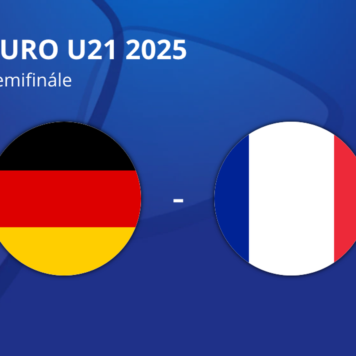 Nemecko - Francúzsko: ONLINE prenos zo zápasu na EURO U21 2025 (ME vo futbale do 21 rokov) na Slovensku.