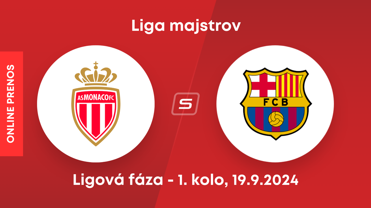 AS Monaco - FC Barcelona: ONLINE prenos zo zápasu 1. kola ligovej fázy Ligy majstrov.