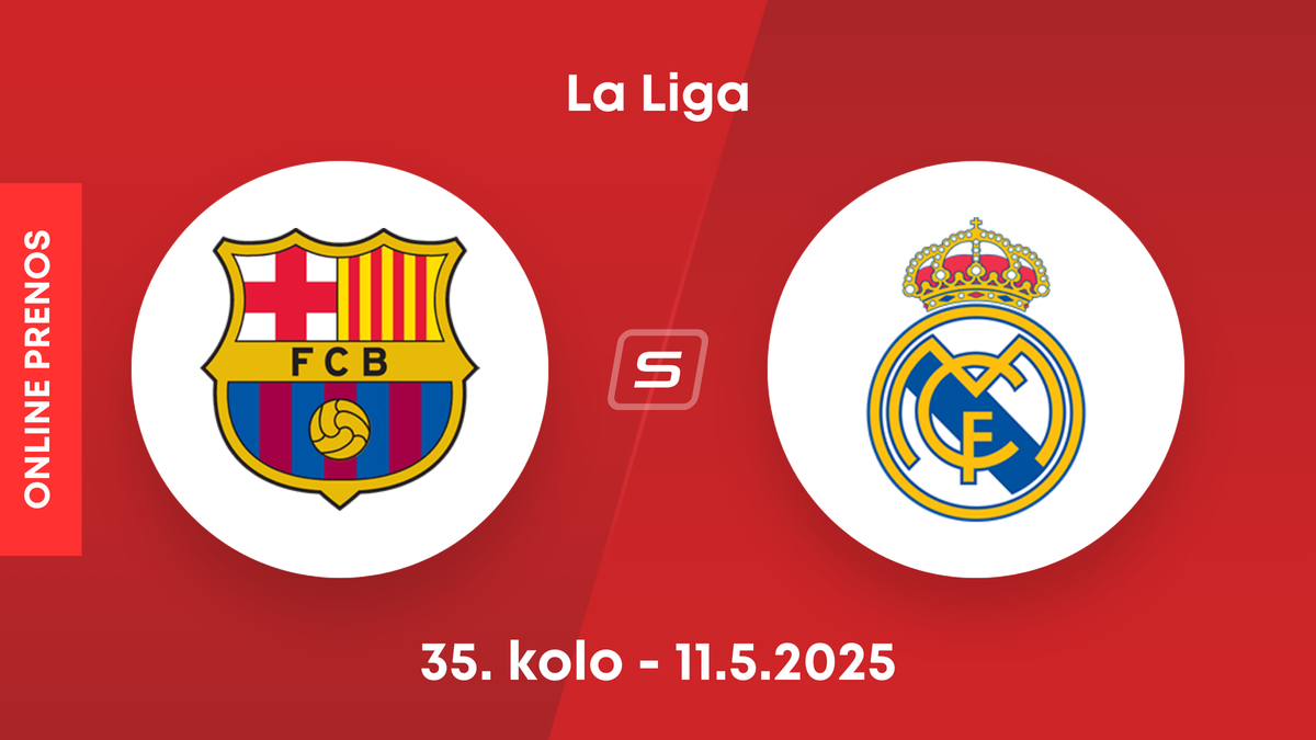 FC Barcelona - Real Madrid: ONLINE prenos zo zápasu 35. kola La Ligy.