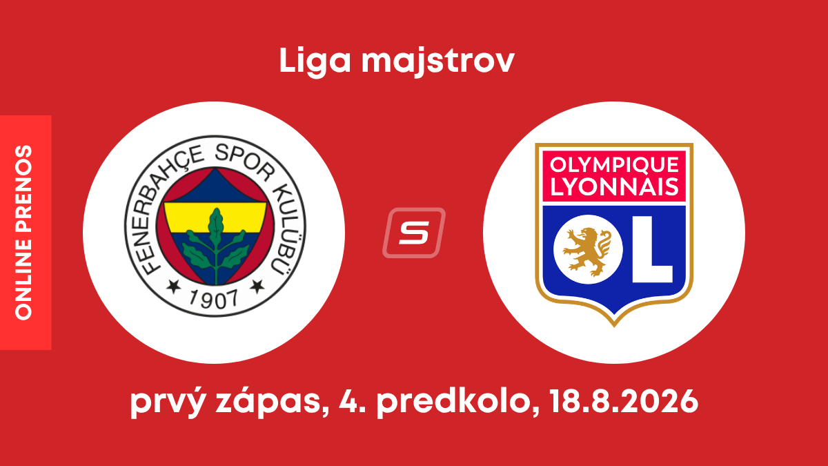 Fenerbahce Istanbul - Olympique Lyon: ONLINE prenos z prvého zápasu 4. predkola Ligy majstrov.