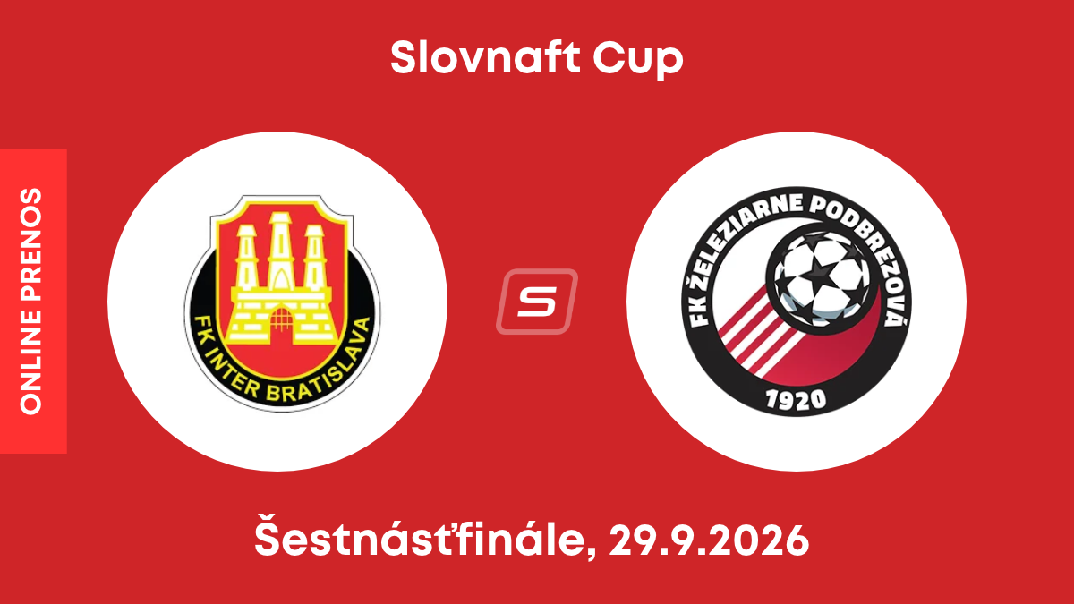 Inter Bratislava - Podbrezová: ONLINE prenos zo zápasu 4. kola Slovnaft Cupu. 
