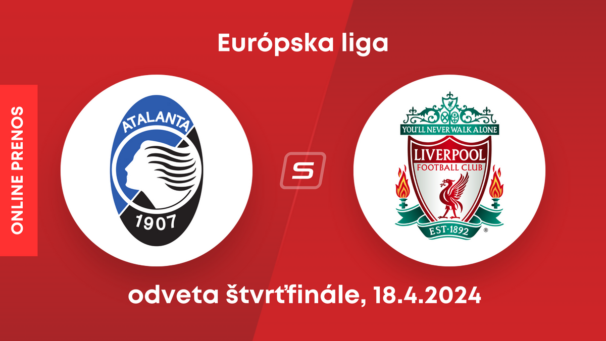 Atalanta Bergamo - Liverpool: ONLINE prenos zo štvrťfinále Európskej ligy.