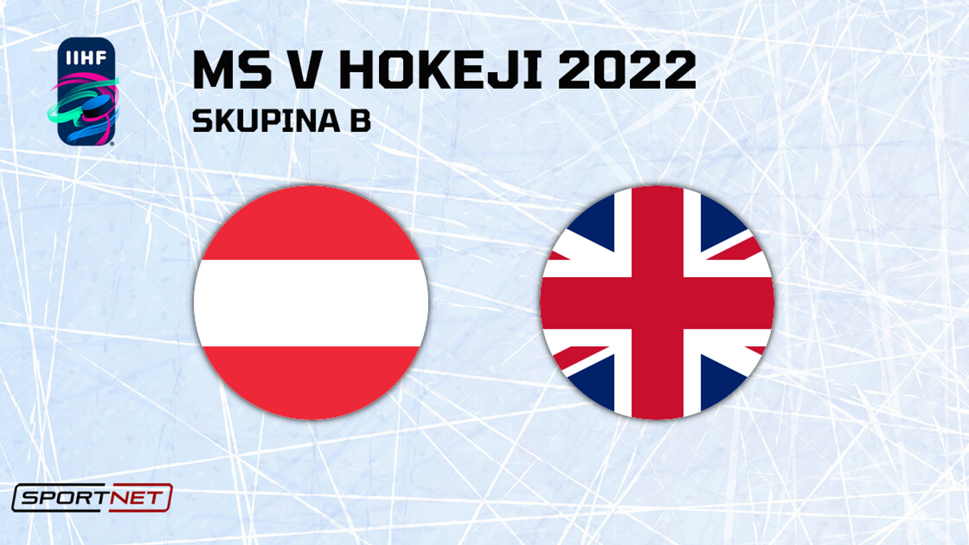 Rakúsko - Veľká Británia, ONLINE prenos zo zápasu na MS v hokeji 2022.