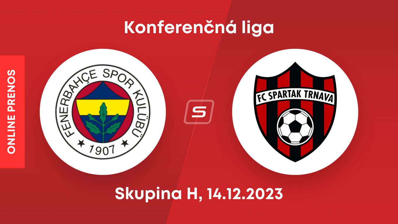 Fenerbahce Istanbul - Spartak Trnava: ONLINE prenos zo zápasu Európskej konferenčnej ligy (skupina H).