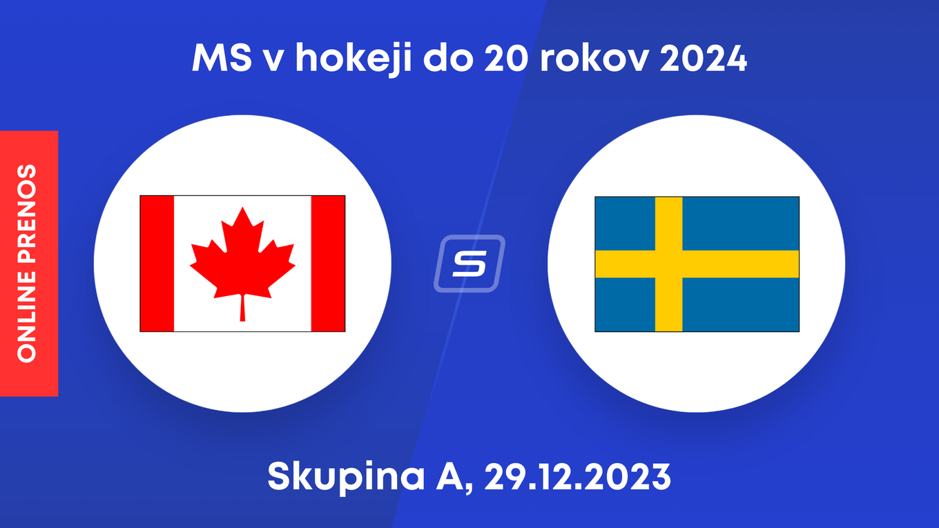 Kanada - Švédsko: ONLINE prenos zo zápasu skupiny A na MS v hokeji do 20 rokov 2024.