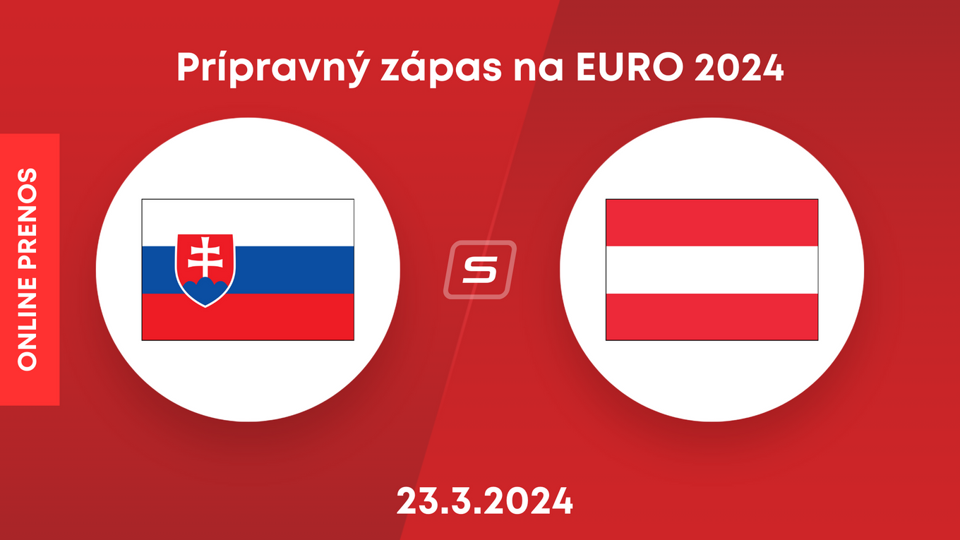 Slovensko - Rakúsko: ONLINE prenos z prípravného zápasu na EURO 2024.