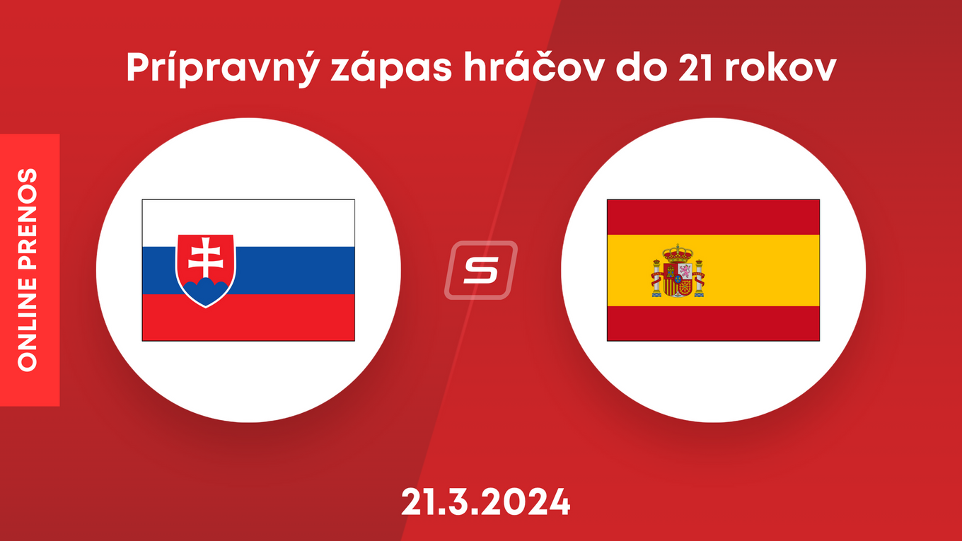 Slovensko U21 - Španielsko U21: ONLINE prenos z prípravného zápasu hráčov do 21 rokov.