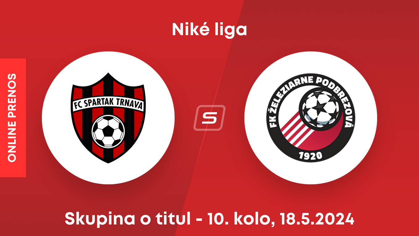 FC Spartak Trnava - FK Železiarne Podbrezová: ONLINE prenos zo zápasu 10. kola skupiny o titul v Niké lige.
