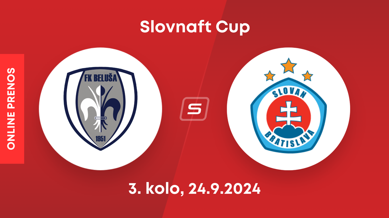 FK Beluša - ŠK Slovan Bratislava: ONLINE prenos zo zápasu Slovnaft Cupu.