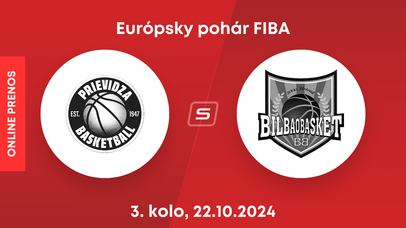 BC Prievidza - Bilbao Basket: LIVE STREAM zo zápasu 3. kola Európskeho pohára FIBA. 