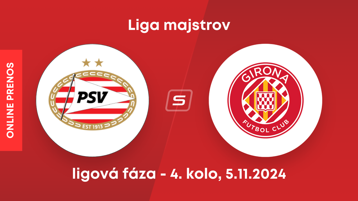 PSV Eindhoven - Girona: ONLINE prenos zo zápasu 4. kola Ligy majstrov. 