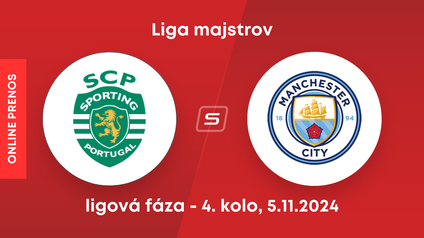 Sporting Lisabon - Manchester City: ONLINE prenos zo zápasu 4. kola Ligy majstrov.