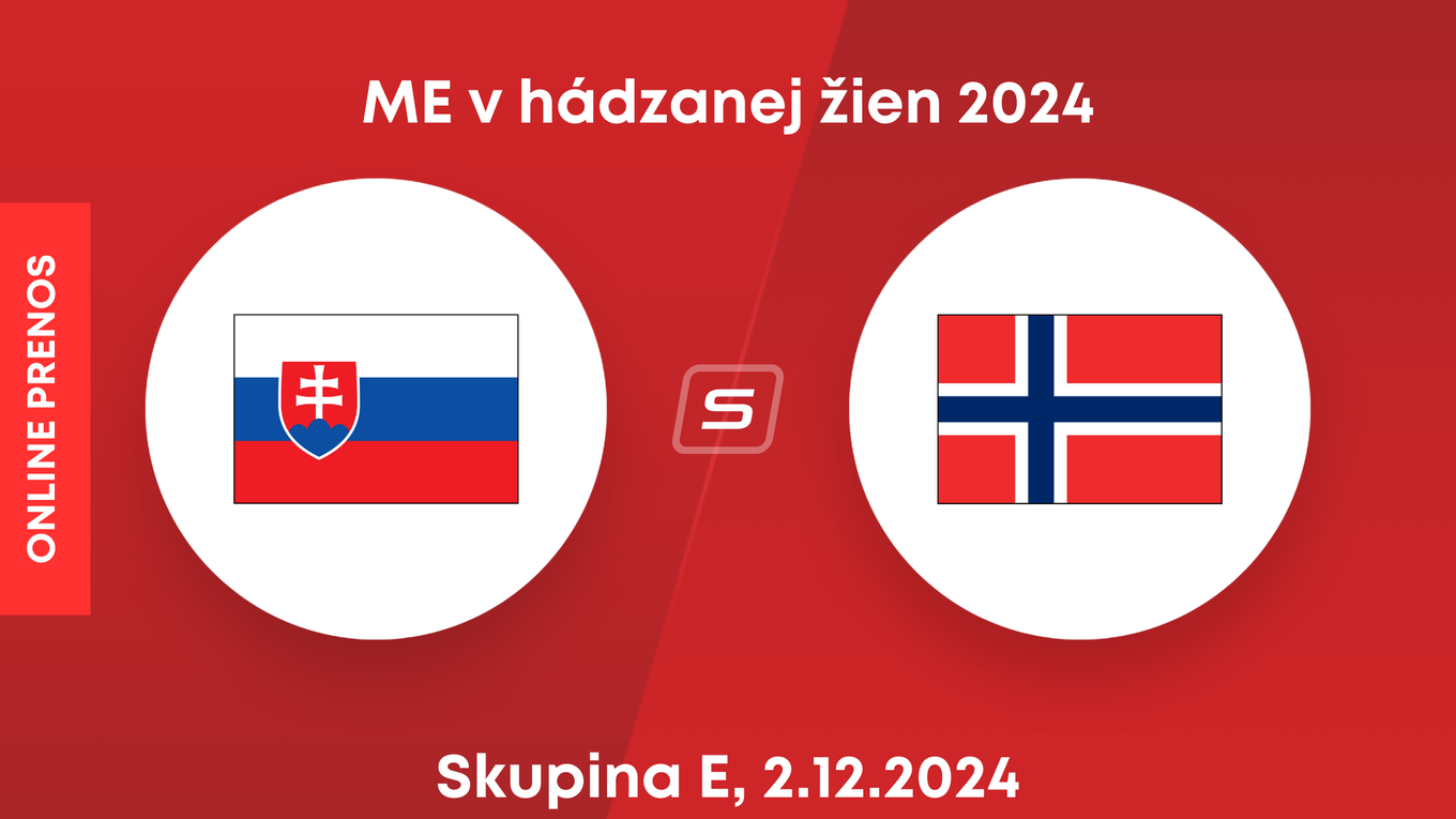 Slovensko - Nórsko: ONLINE prenos zo zápasu skupiny E na ME v hádzanej žien 2024.