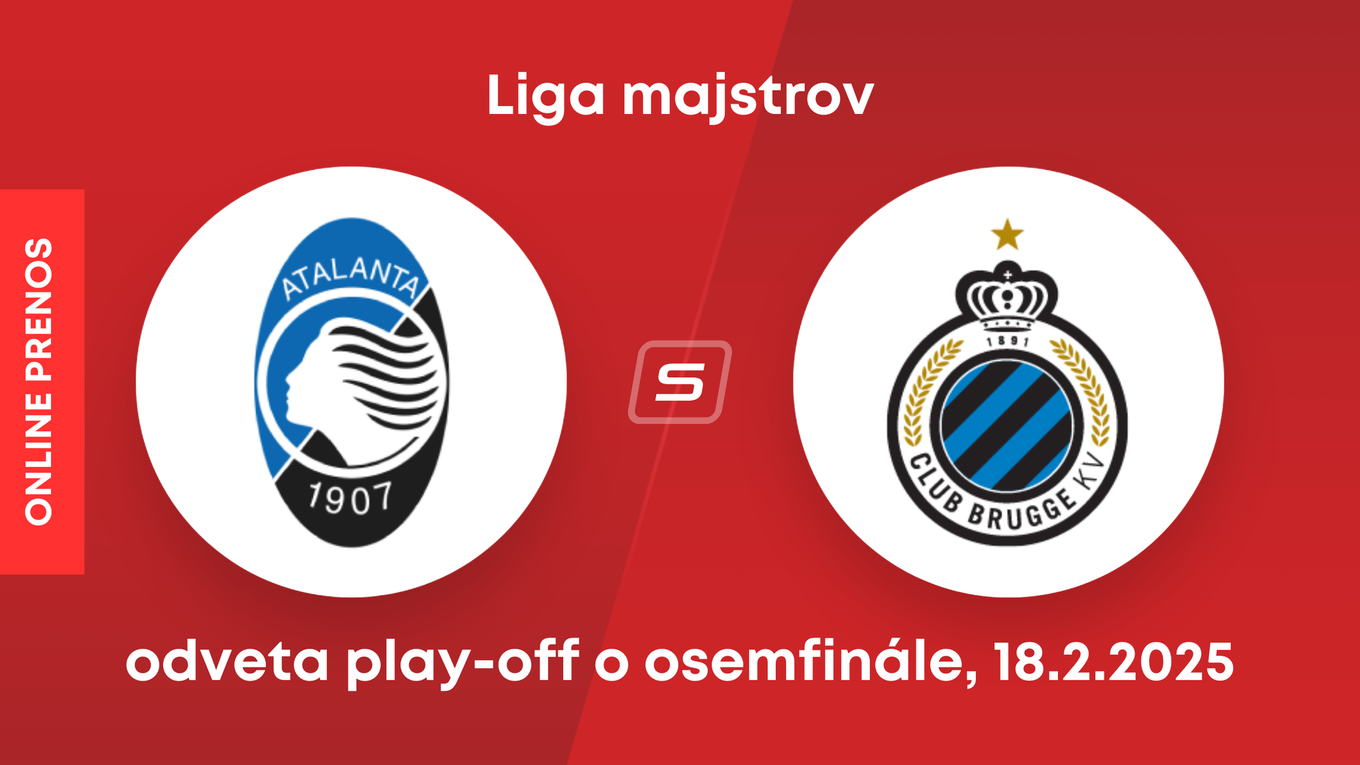 Atalanta Bergamo - FC Bruggy: ONLINE prenos z odvetného zápasu play-off o osemfinále Ligy majstrov. 