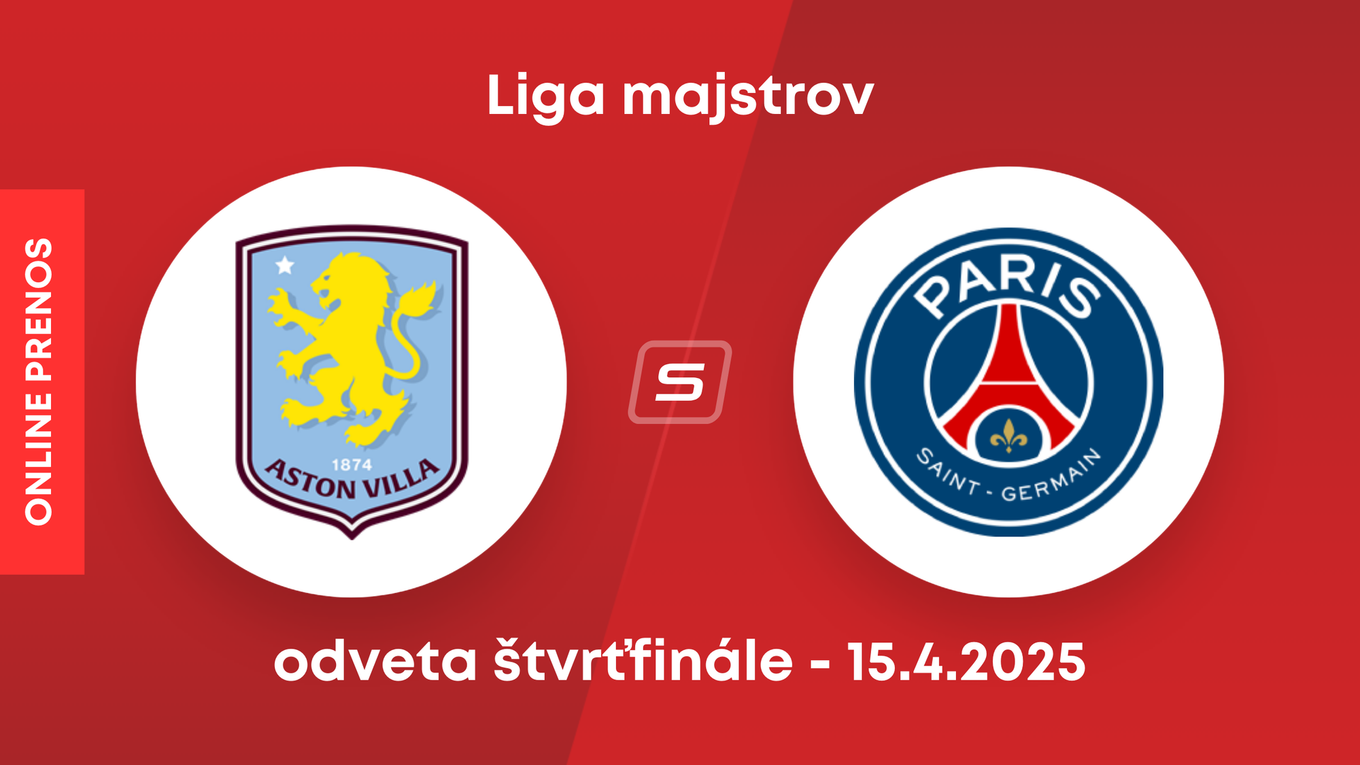 Aston Villa - PSG: ONLINE prenos zo zápasu štvrťfinále Ligy majstrov.