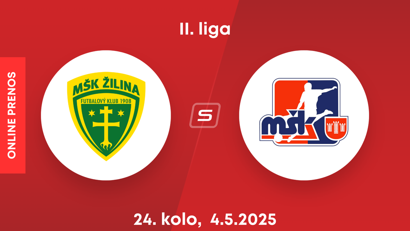 MŠK Žilina B - MŠK Považská Bystrica: ONLINE prenos zo zápasu 24. kola II. ligy.