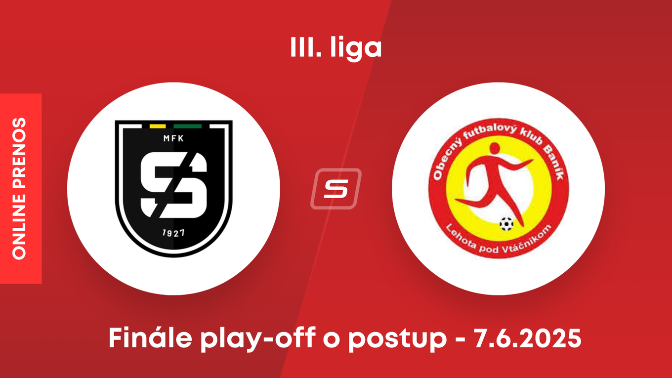 MFK Snina - OFK Baník Lehota pod Vtáčnikom: ONLINE prenos z finále play-off o postup do druhej ligy.
