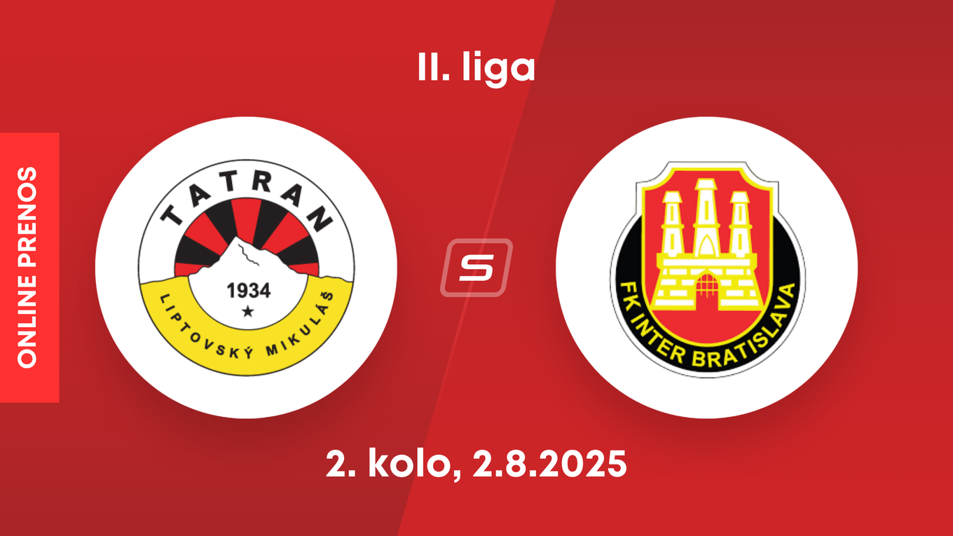 MFK Tatran Liptovský Mikuláš - FK Inter Bratislava: ONLINE prenos zo zápasu 2. kola II. ligy.