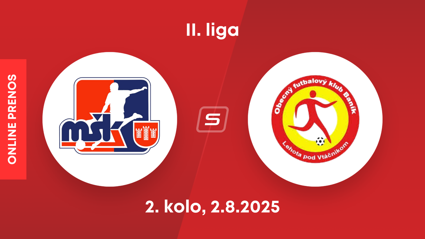 MŠK Považská Bystrica - OFK Baník Lehota pod Vtáčnikom: ONLINE prenos zo zápasu 2. kola II. ligy.