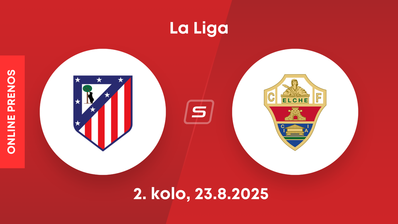 Atlético Madrid - Elche: ONLINE prenos z 2. kola La Ligy.