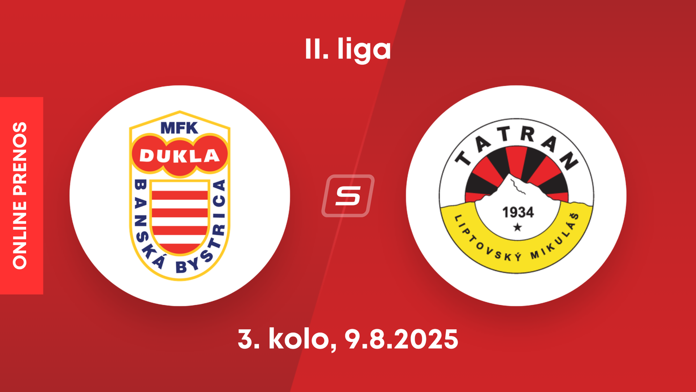 MFK Dukla Banská Bystrica - MFK Tatran Liptovský Mikuláš: ONLINE prenos zo zápasu 3. kola II. ligy.