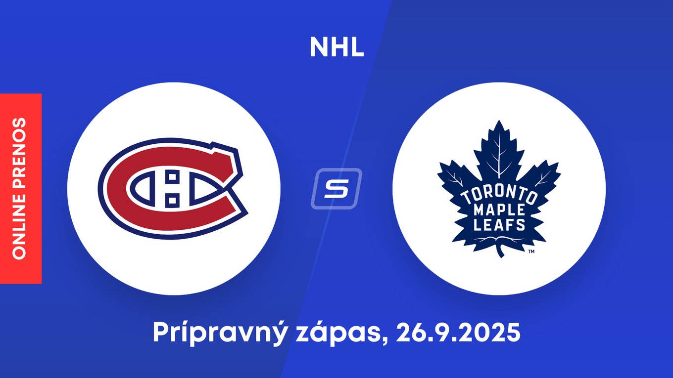 Montreal Canadiens - Toronto Maple Leafs: ONLINE prenos z prípravného zápasu NHL.