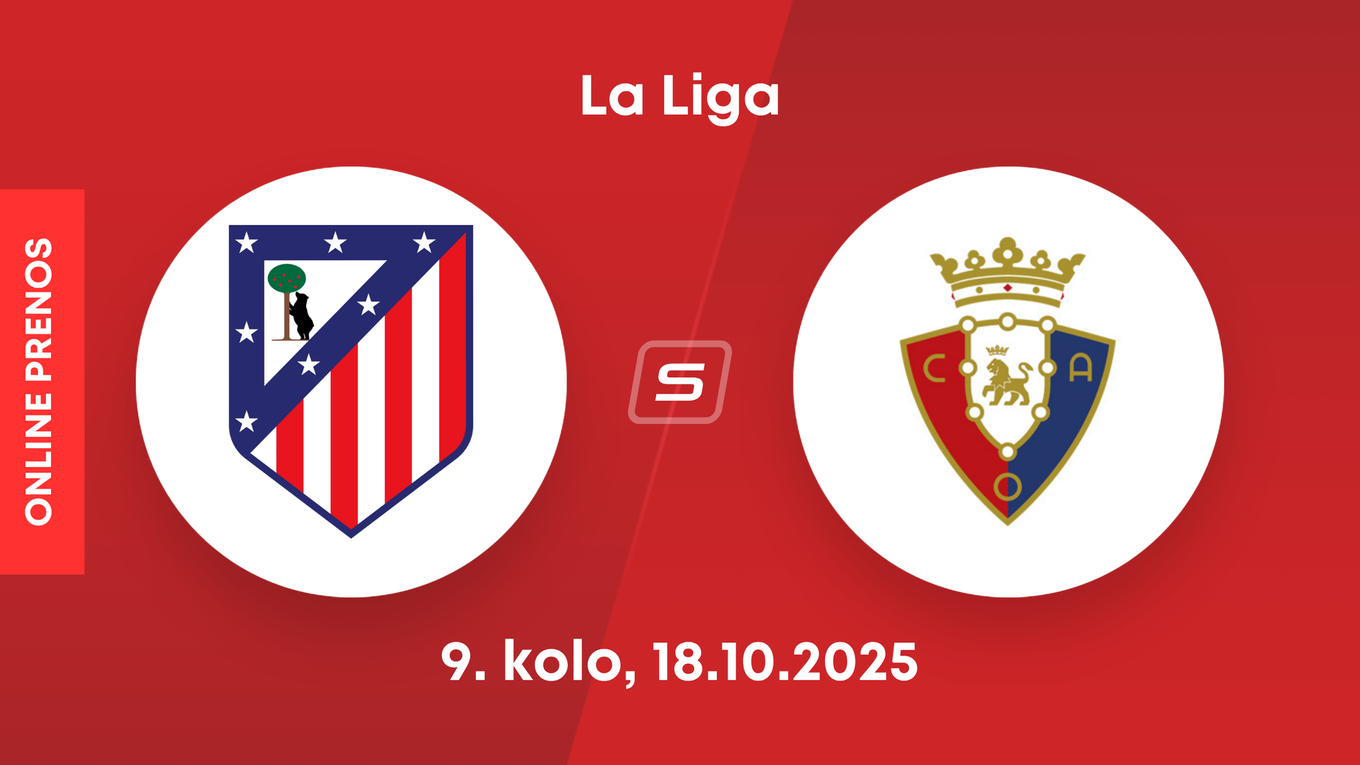 Atlético Madrid - CA Osasuna: ONLINE prenos zo 9. kola La Ligy.