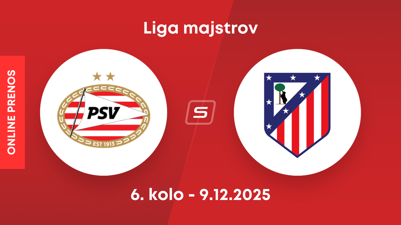 PSV Eindhoven - Atlético Madrid: ONLINE prenos zo zápasu 6. kola ligovej fázy Ligy majstrov.