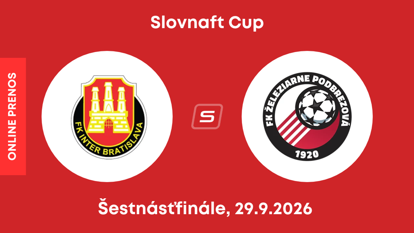 Inter Bratislava - Podbrezová: ONLINE prenos zo zápasu 4. kola Slovnaft Cupu. 