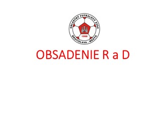 Obsadenie R a DS-PR ObFZ Bratislava – mesto  21.- 23.8. 2020 č. 2