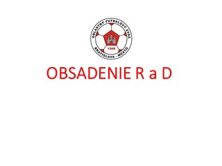 Obsadenie R a DS-PR ObFZ Bratislava – mesto  8. - 15.9. 2020 č. 5