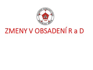 Zmeny v obsadení R a DS-PR ObFZ Bratislava – mesto  15.- 16.8. 2020 č. 1