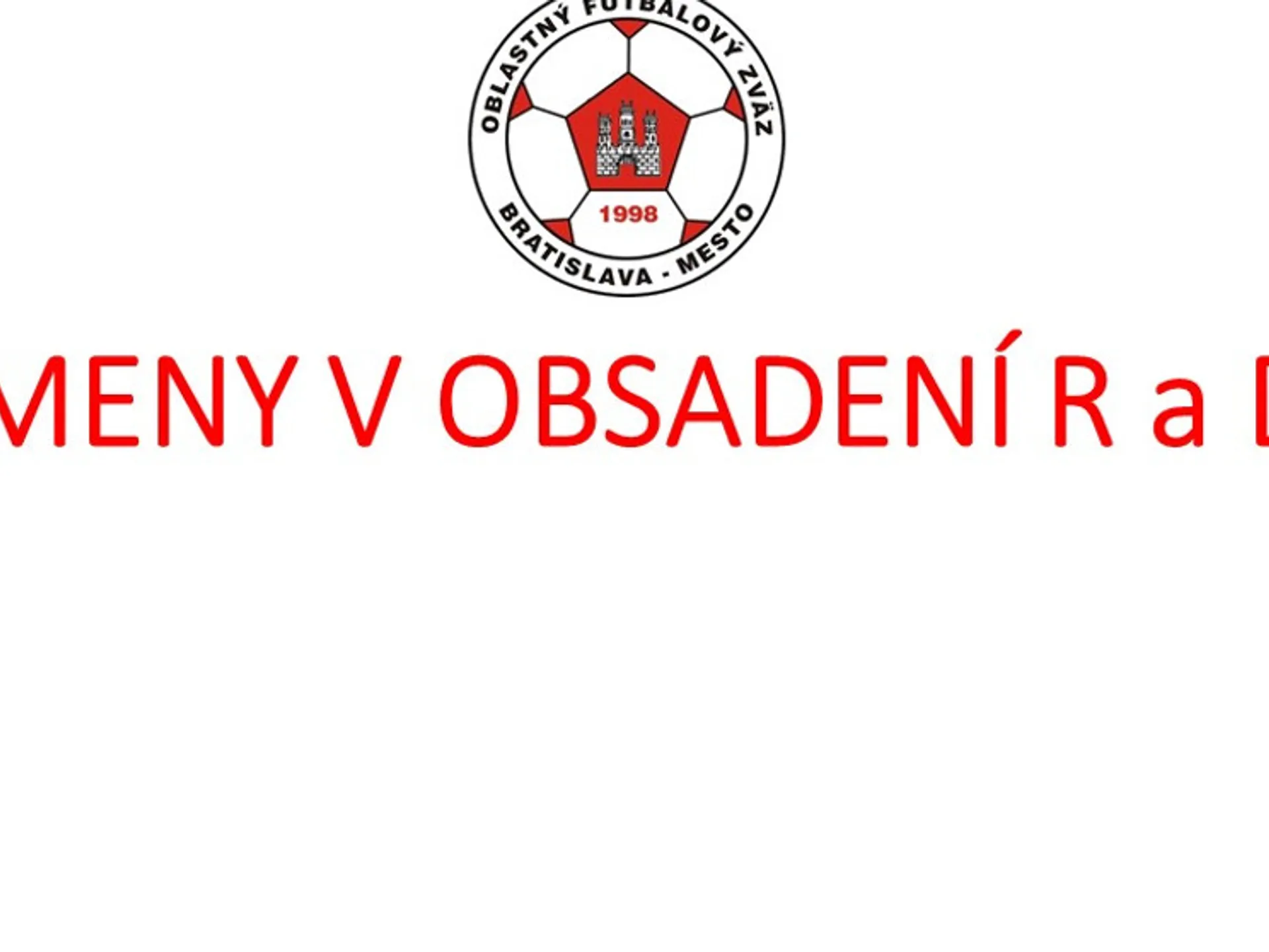 Zmeny v obsadení R a DS-PR ObFZ Bratislava – mesto 29.8.-7.9.2023 č.3