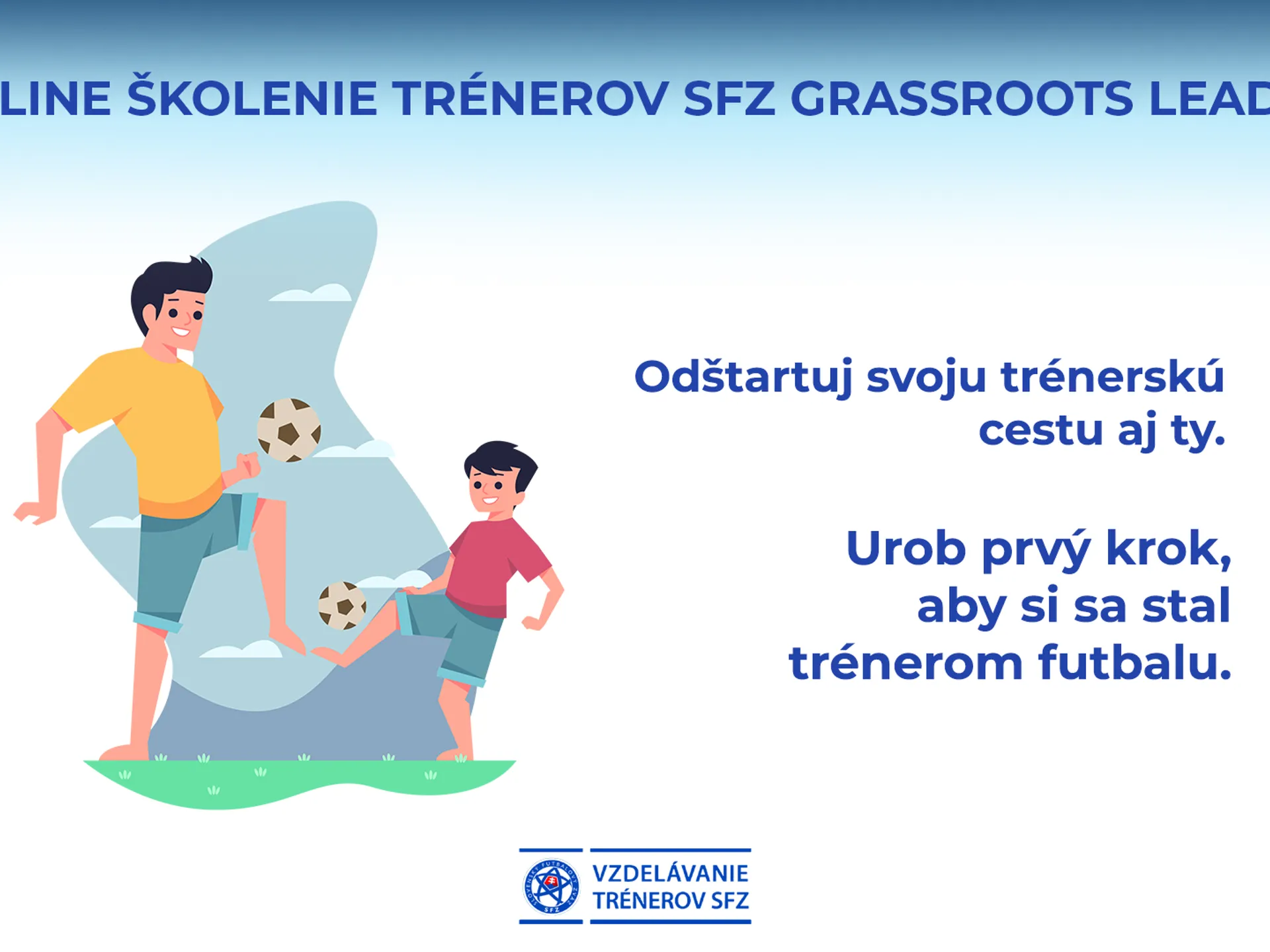 Online školenie „SFZ Grassroots leader“ pre budúcich trénerov detí