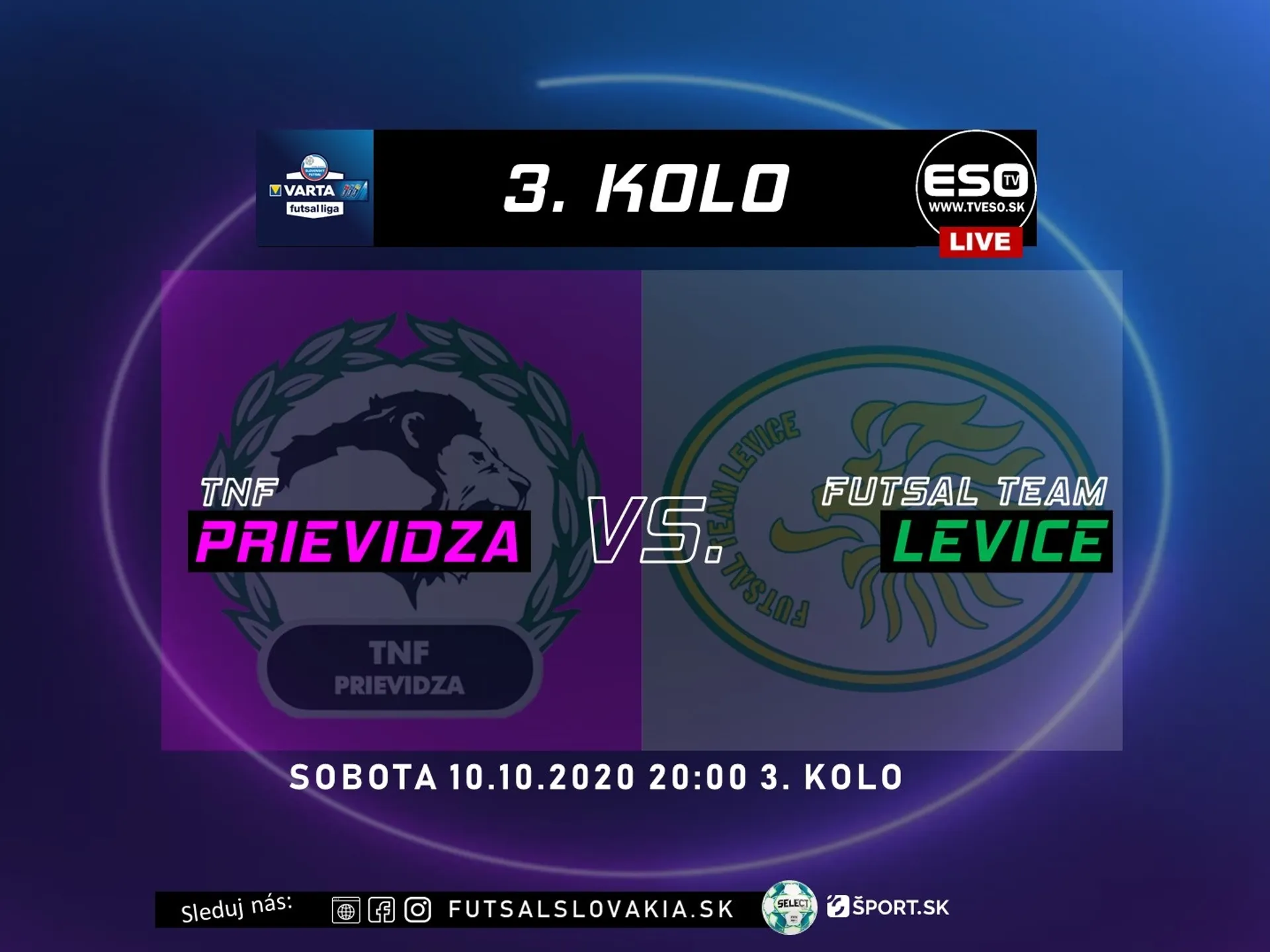LIVE: TNF PRIEVIDZA - FUTSAL TEAM LEVICE (TV ESO)