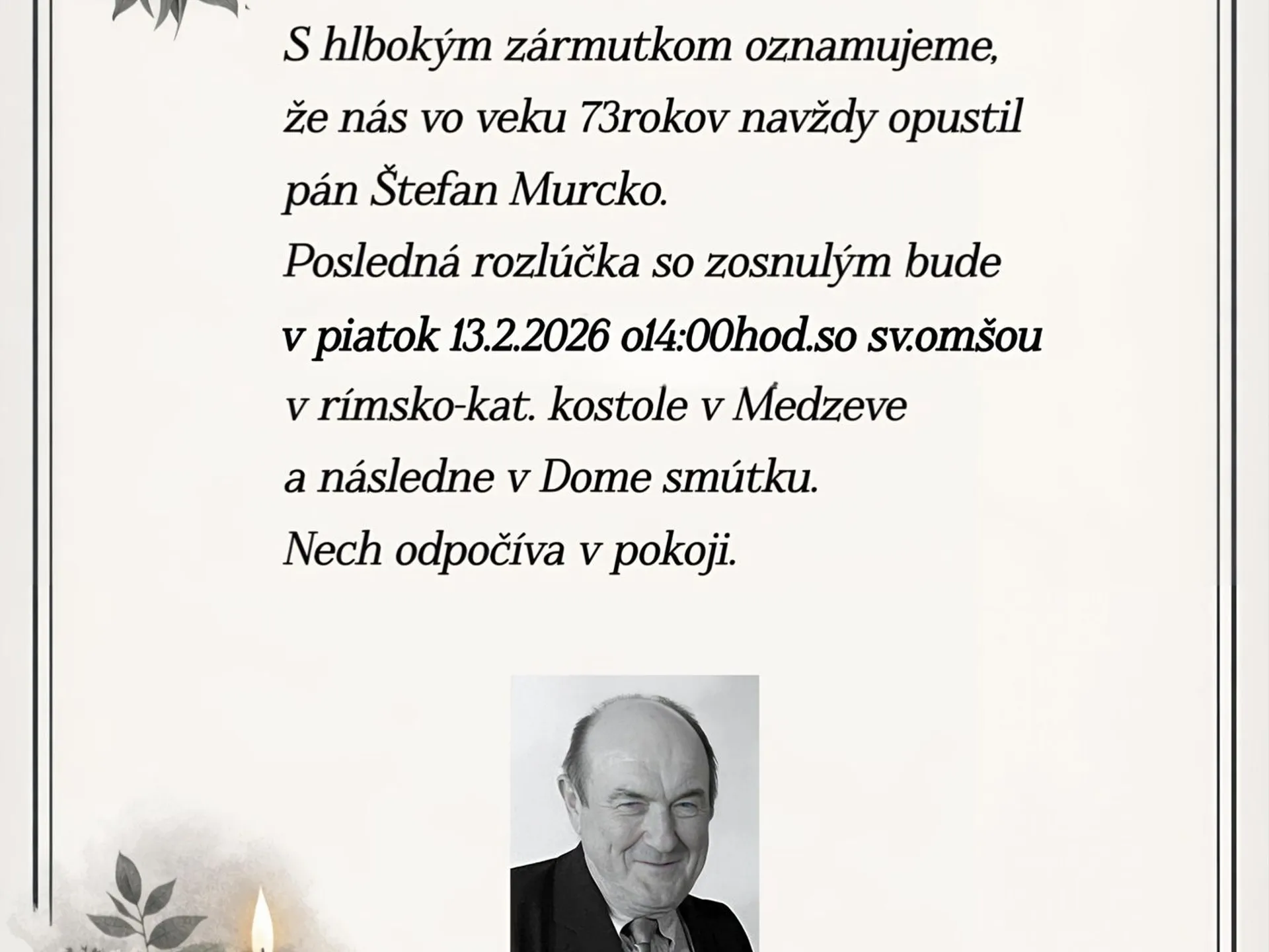 R.I.P.  Štefan Murcko