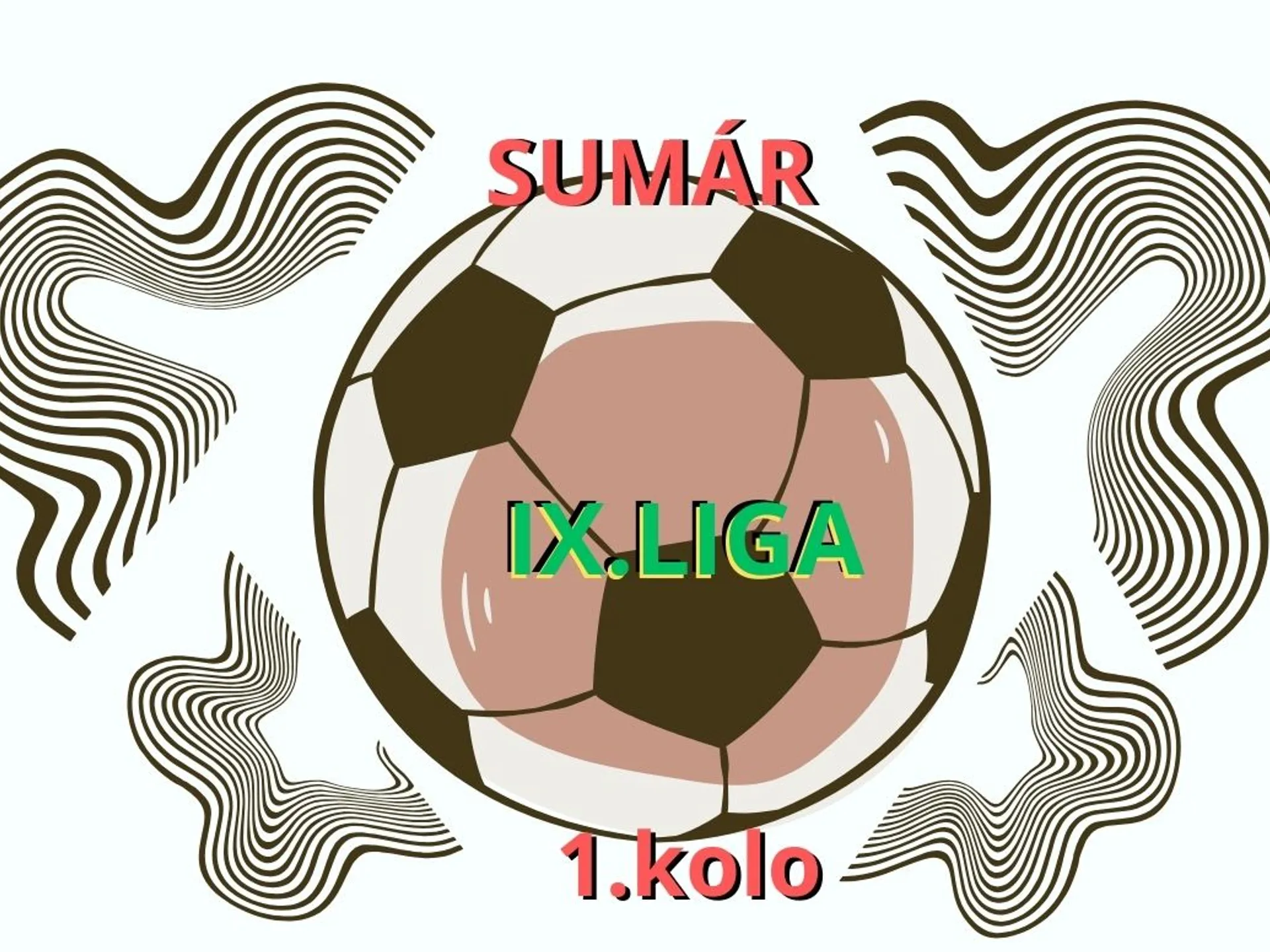 SUMÁR 1.KOLA IX.LIGY DOSPELÝCH