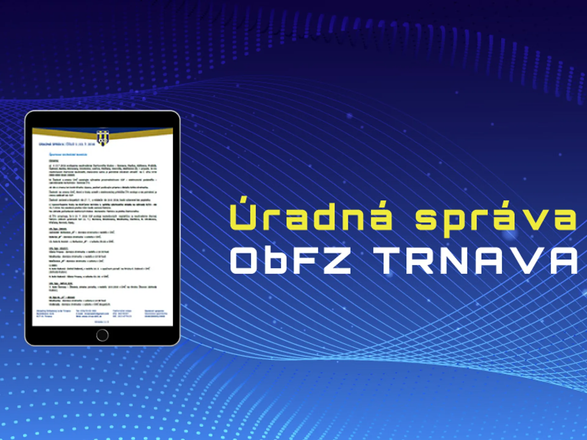 Úradná správa č.39 ObFZ Trnava zo dňa 12.6.2025
