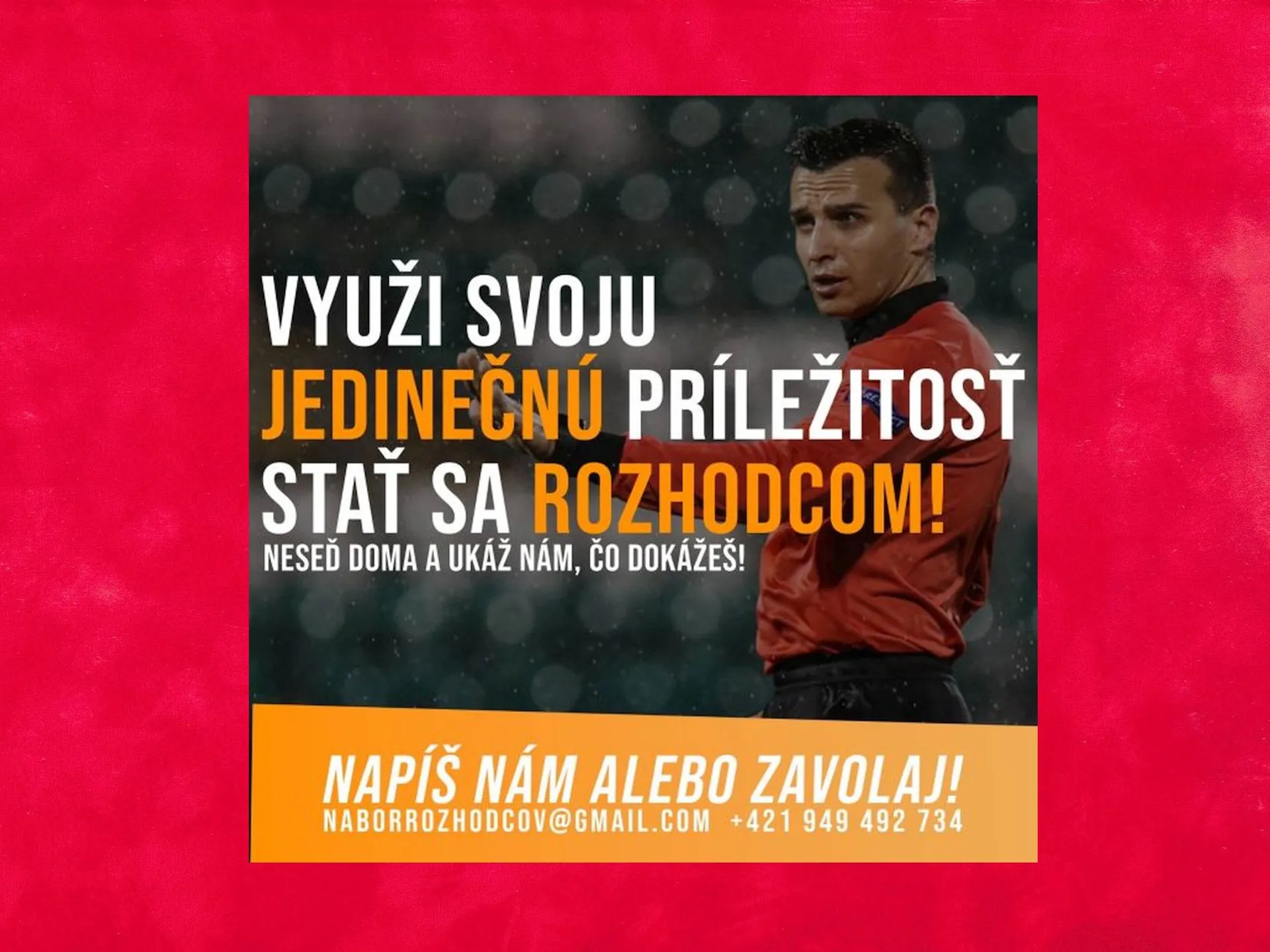 VYUŽI PRÍLEŽITOSŤ A STAŇ SA ROZHODCOM