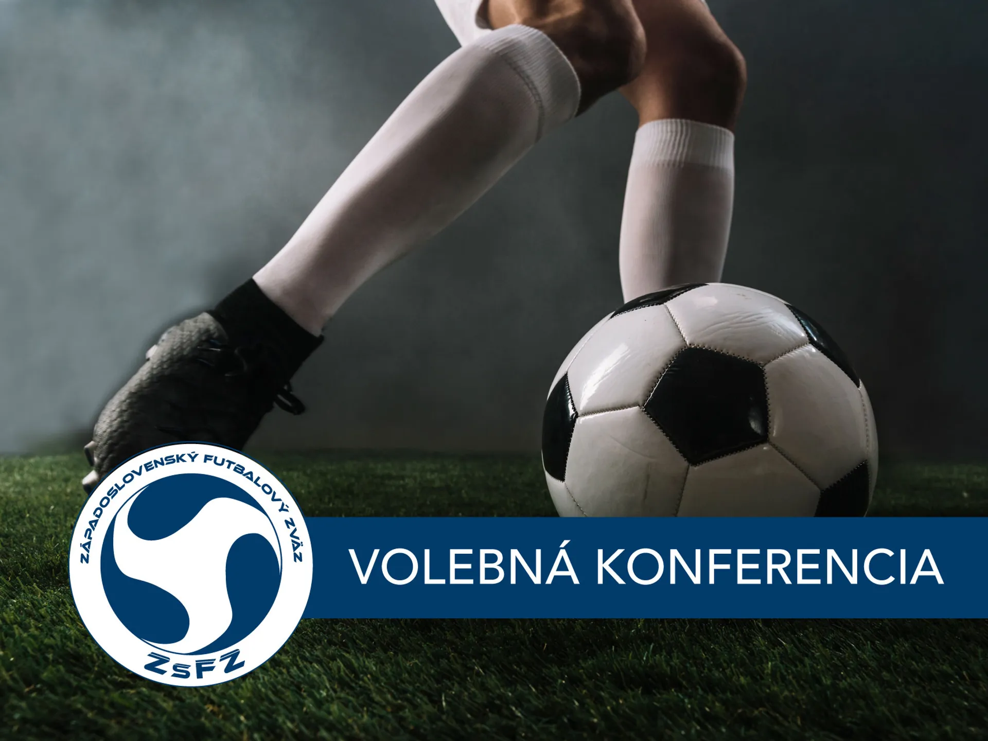 ZÁPISNICA z Volebnej konferencie ZsFZ konanej dňa 17.12.2025 v Nitre