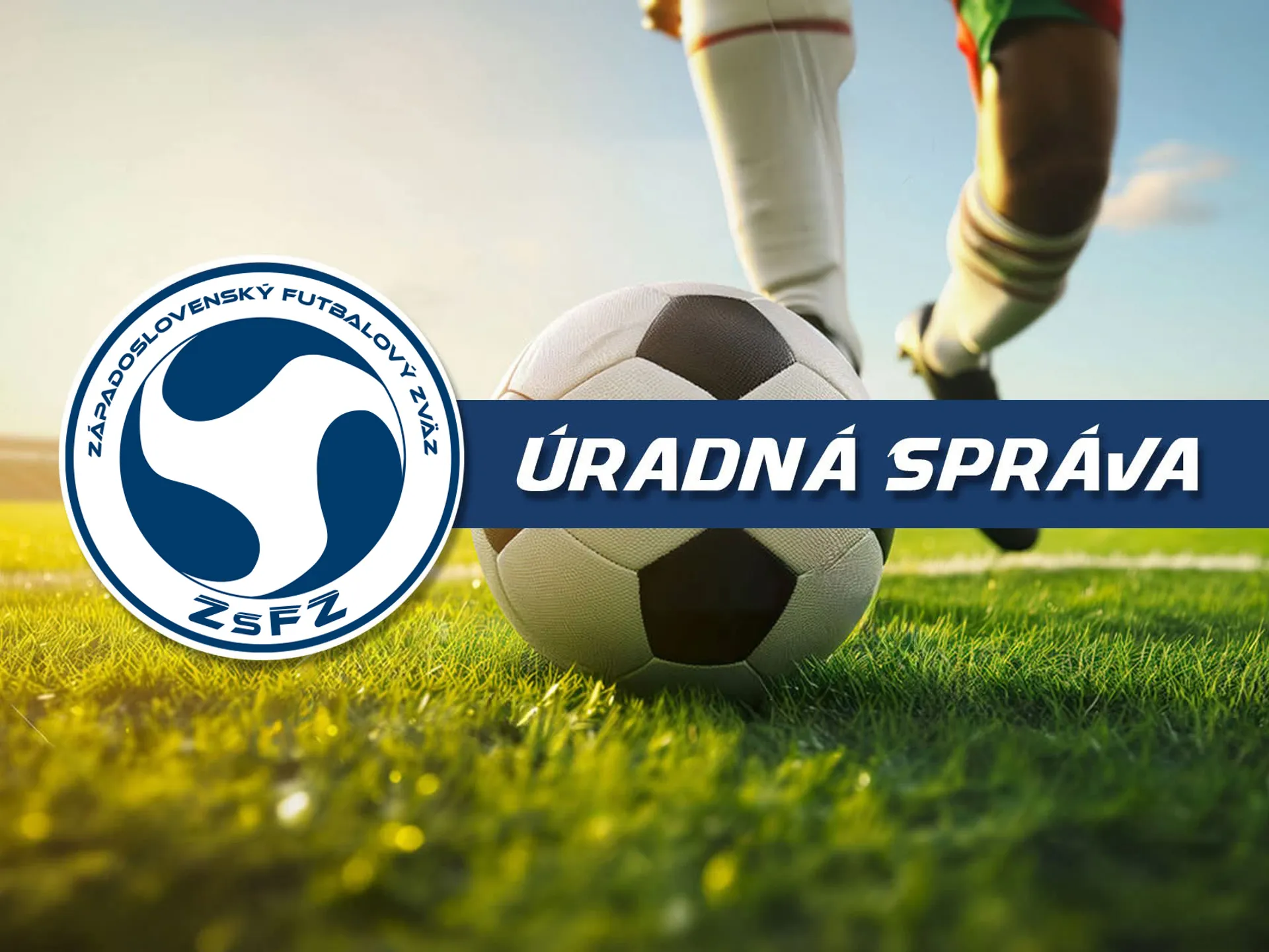 Úradná správa ZsFZ č. 34 zo dňa 13.03.2026